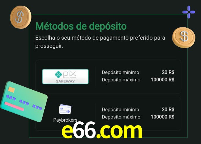 O cassino e66.com oferece uma grande variedade de métodos de pagamento